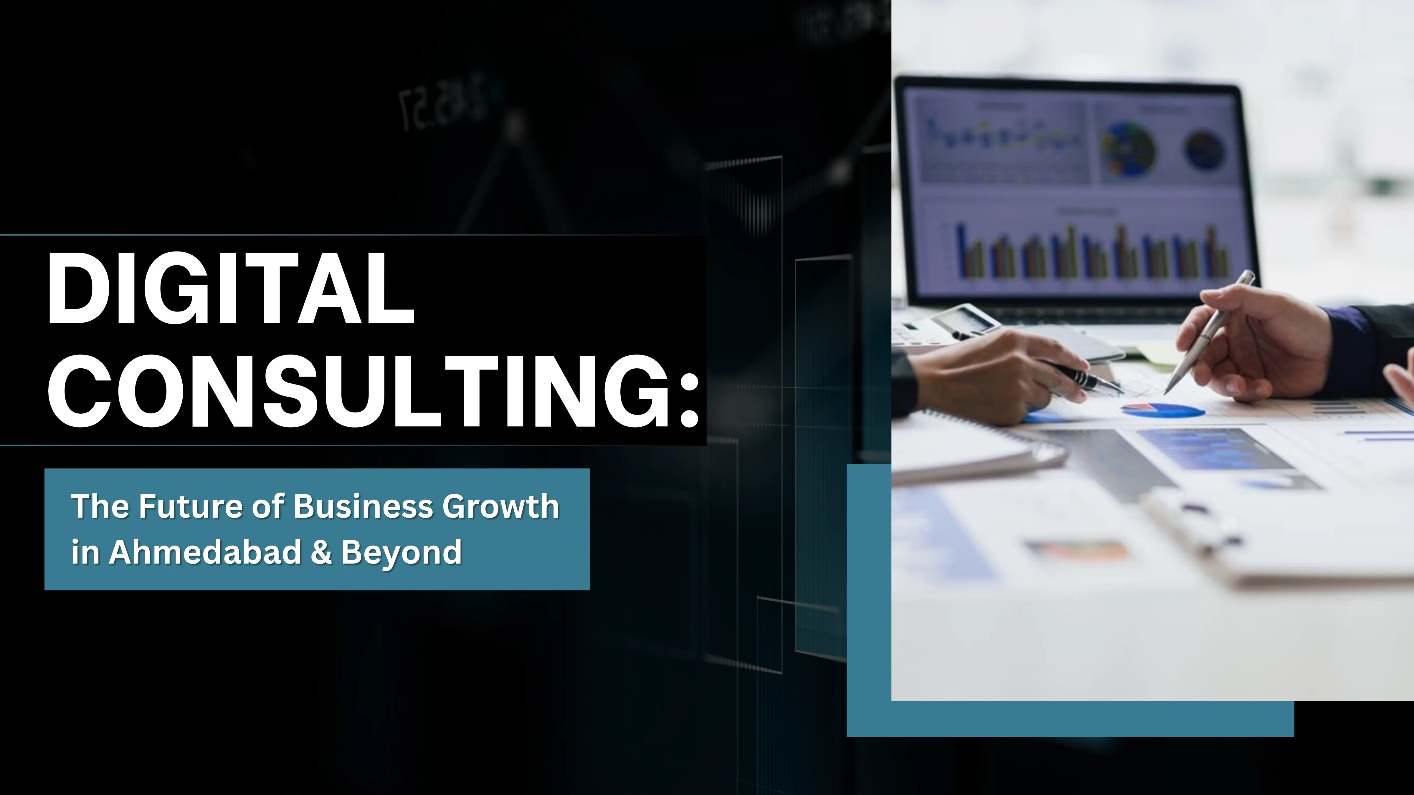 AI-Driven Digital Consulting in Ahmedabad